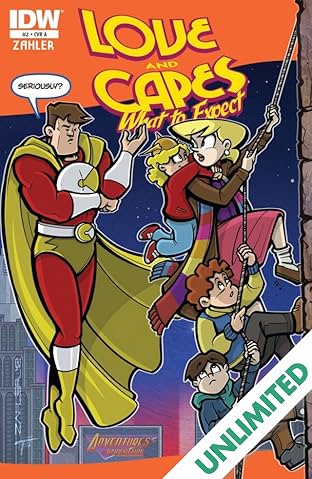 Love and Capes: What To Expect #2 (of 6)